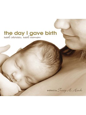 cover image of The Day I Gave Birth